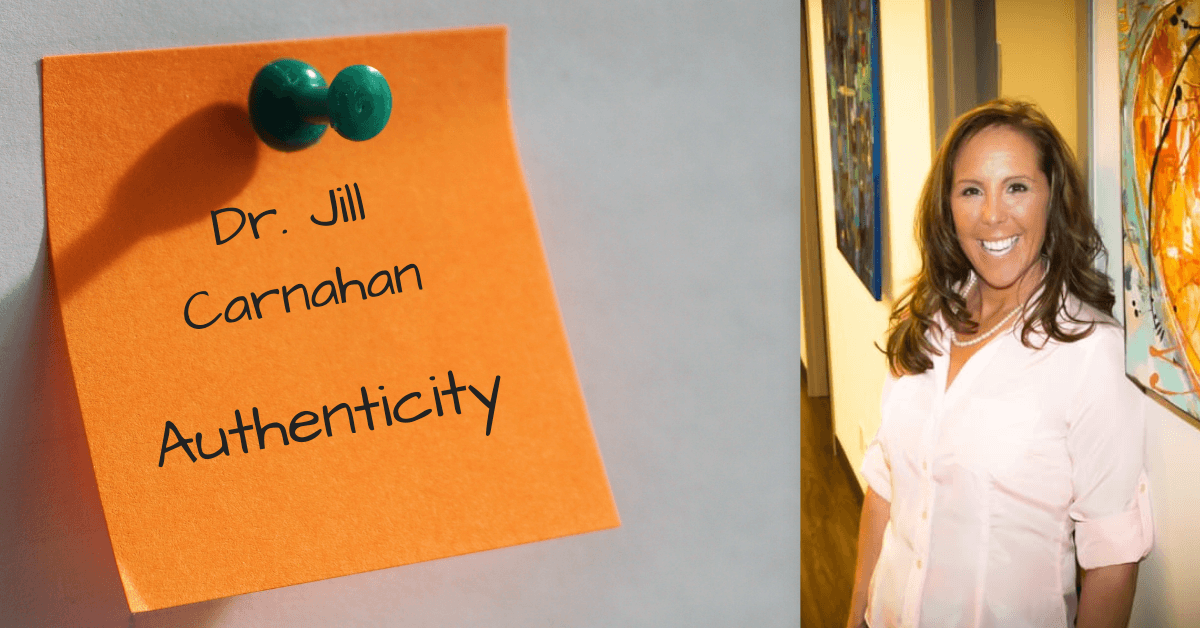 Dr. Jill Carnahan, Functional Medicine, Authenticity