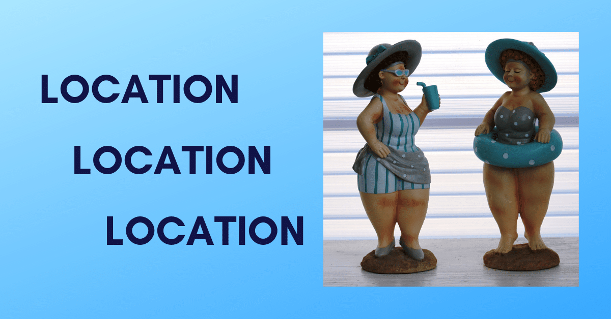 figurines in bathing suits blue bkground Location, Location, Location