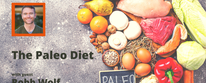 Paleo diet Robb Wolf Podcast